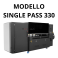 Macchina Single Pass 330